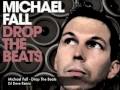 Michael Fall - Drop The Beats (DJ Deve Remix)