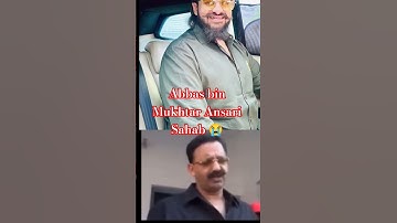 Abbas bin Mukhtar Ansari#mukhtaransari #abbasansari #umaransari #new #shorts #trending #viralvideo 😭