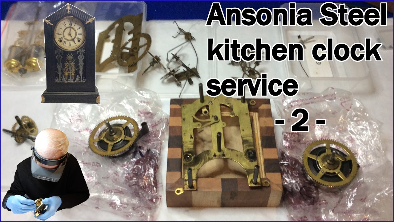 Vintage Ansonia Steel kitchen clock service - Part 2 - YouTube