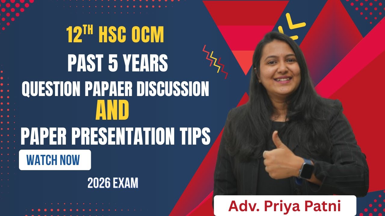 12th OCM Study Strategy | Last 5 years paper discussion | Watch and Score 70+ | Adv. Priya Patni