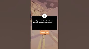 Why Don’t Helicopters Have Ejection Seats?