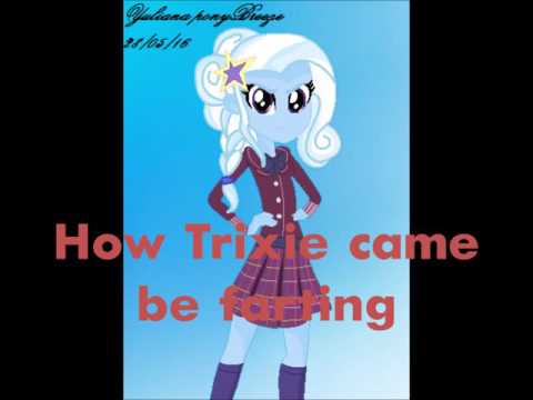 Trixie Lulamoon its Farting (Equestria Girls 4 Legend Of Everfree)