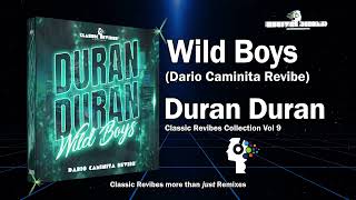 Duran Duran - Wild Boys (Dario Caminita Revibe) 4'43"