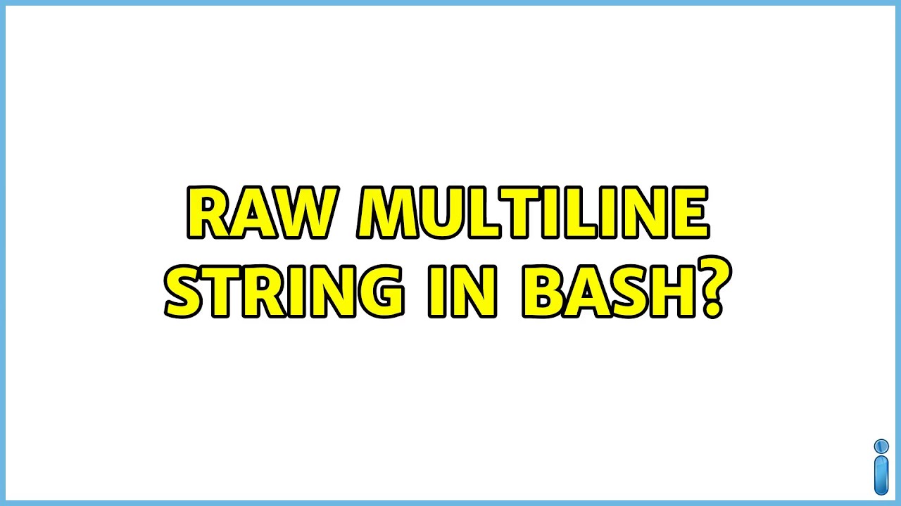 Bash Multiline String