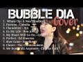 Lagu barat terbaru | Bubble Dia ( cover )