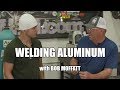 Welding Aluminum with Bob Moffatt