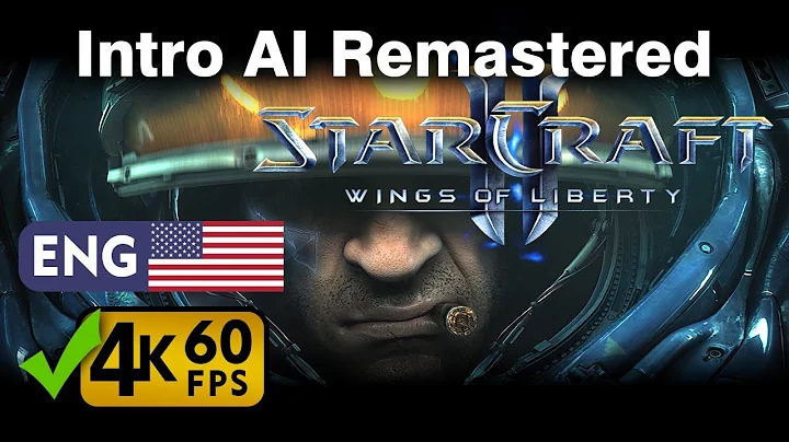 StarCraft 2: Wings of Liberty AI Remastered Intro 4K 60fps [English Voice]