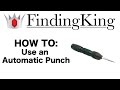 How To Use an Automatic Marking Punch