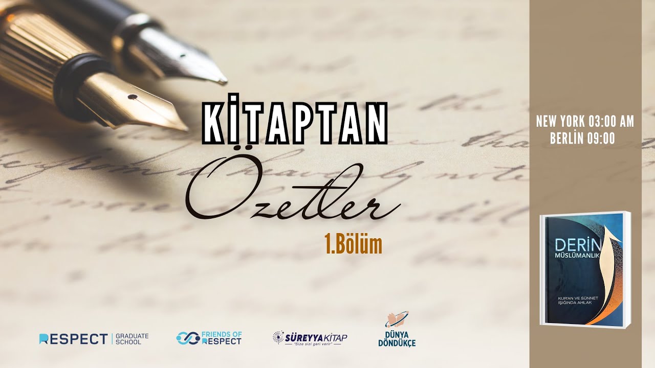 Derin Müslümanlık Kitaptan Özetler 1.Bölüm | Dünya Döndükçe Kampı