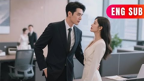 [ENG SUB]✨The Ice-Cold CEO and His Mercenary Secretary #DRAMA #PureLove