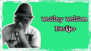 Wesley Welson - Melo De Beijo