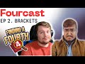 Does the Bracket System Work? | The Fourcast EP 2