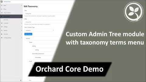Custom Admin Tree module with taxonomy terms menu - Orchard Core Demo