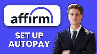 NEW! How to Set Up AutoPay for Affirm Purchases (2025) 🔄 | Automate Your Payments Easily