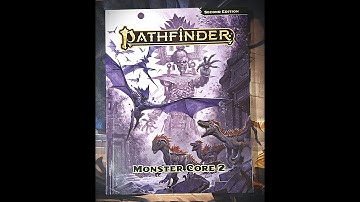 Pathfinder Monster Core 2 First Impressions