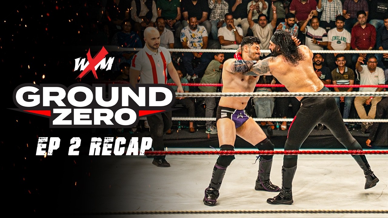 Previously on WXM Ground Zero EP 2 | 3 January 2026