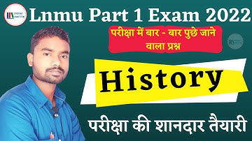 Ba Part 1 History Objective Question 2022  | Lnmu Part 1 History VVI Objective 2022