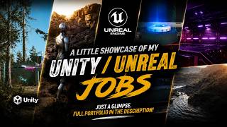 Unity + Unreal Engine Showcase | Games, VR, Interactive Experiences & Cinematics