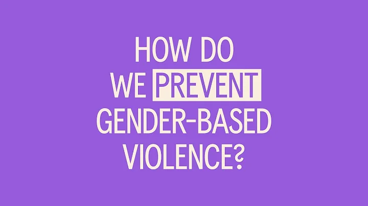 How do we prevent gender-based violence?