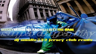 Missy Elliott - The Rain (Supa Dupa Fly) (DJ Smallz 732 Jersey Club Remix)