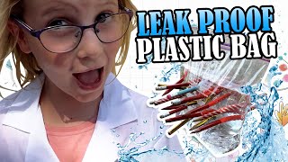 The Leak Proof Bag Science Experiment | Water in Plastic Bag Trick