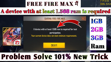 FF Max Your current device does not meet minimum requirements | Free Fire Max Not Opening In 1GB Ram