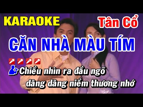 Karaoke Tân Cổ Căn Nhà Màu Tím - Căn Nhà Màu Tím Karaoke Tân Cổ | Phi Nhung - Mạnh Quỳnh | Hoài Phong Organ
