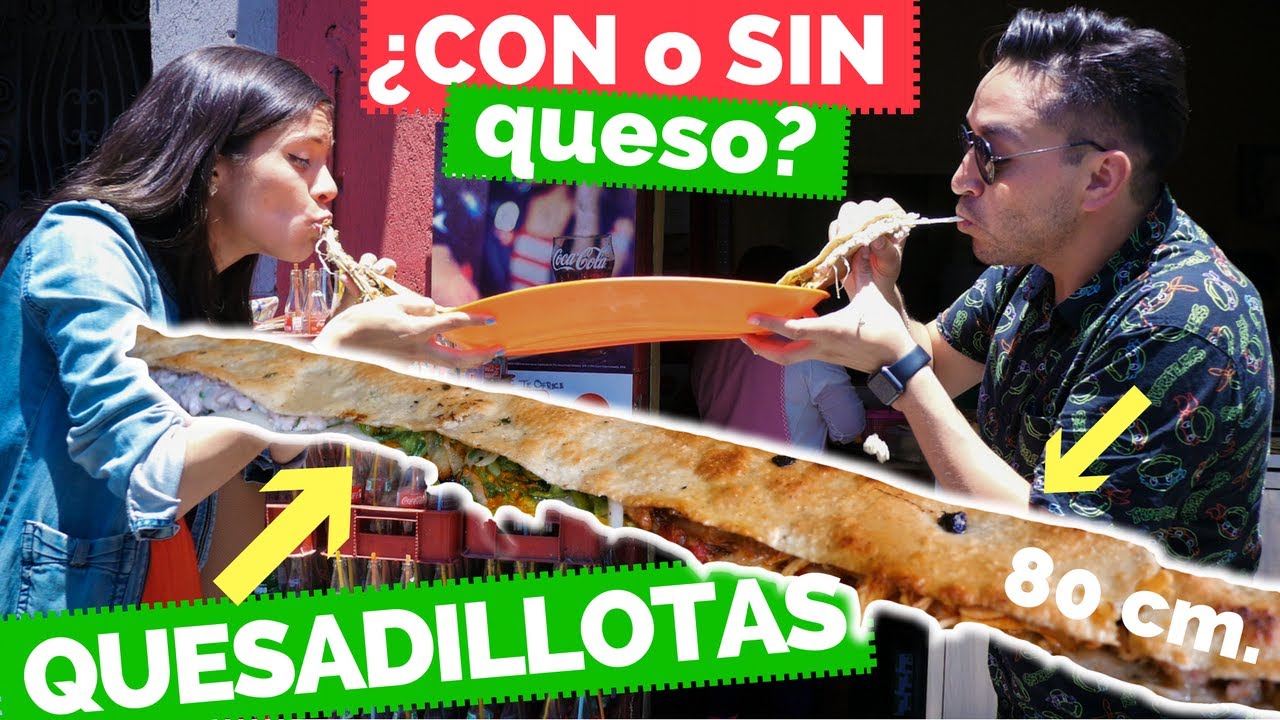 LA QUESADILLA MÁS GRANDE DEL MUNDO ("Machetes") con La Ruta de la
