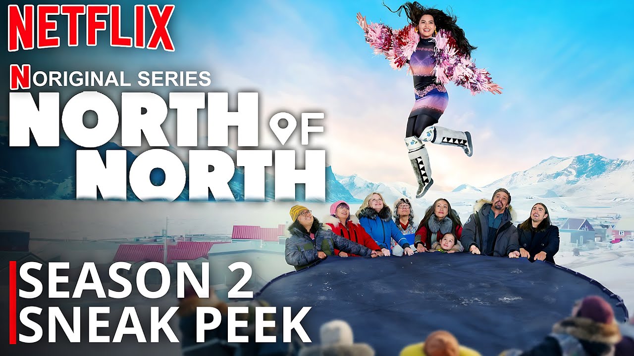 North of North Season 2 Sneak Peek | North of North | SEASON 2 ...
