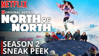 North of North Season 2 Sneak Peek | North of North | SEASON 2 | Netflix