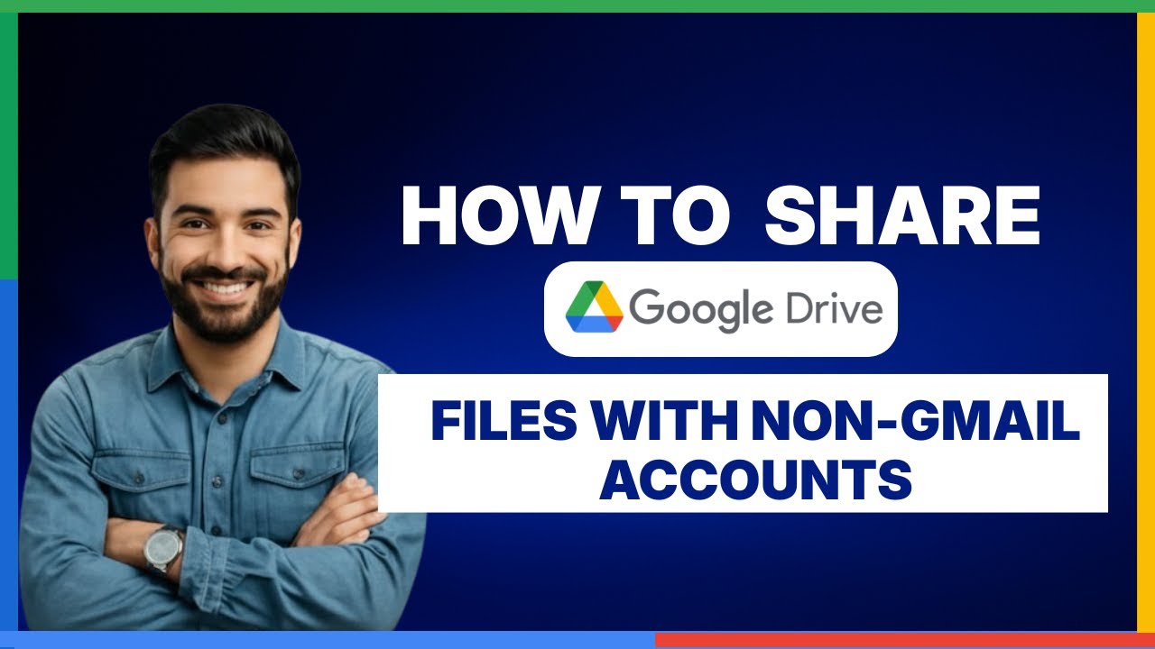 How to Share Google Drive Files With Non Gmail Accounts Tutorial [FULL ...