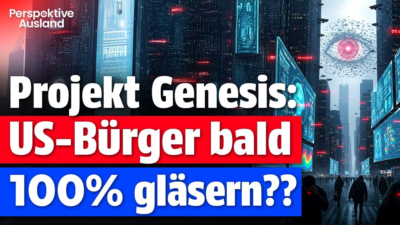 Das "Genesis"-Projekt: Trumps Plan für die totale US-Überwachung (und dein geheimer Ausweg)