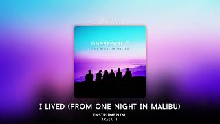 I Lived (from One Night In Malibu) (Instrumental) - OneRepublic