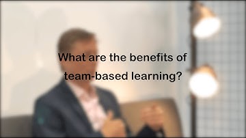 Benefits of Team-Based Learning | InteDashboard | Brian O