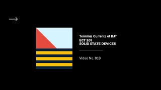 Terminal Currents of BJT_Prof. Paul Ansel _ Video_Series_Video_18_ECT201 Solid State Devices