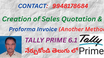 285. CREATION OF QUOTATION & PROFORMA INVOICE AS VOUCHER TYPE  IN TALLY PRIME 6.1 | TELUGU | ETP |