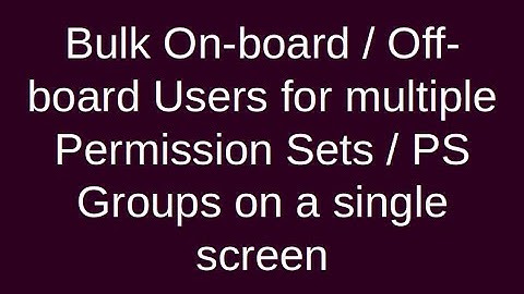 Bulk Assign Permission Sets to Multiple Salesforce User