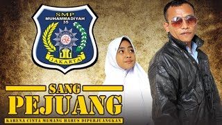 Download lagu SANG PEJUANG 2016 Official Trailer SMP Muhammadiyah 35 SANG PEJUANG 2016 Official Trailer SMP Muhammadiyah 35
