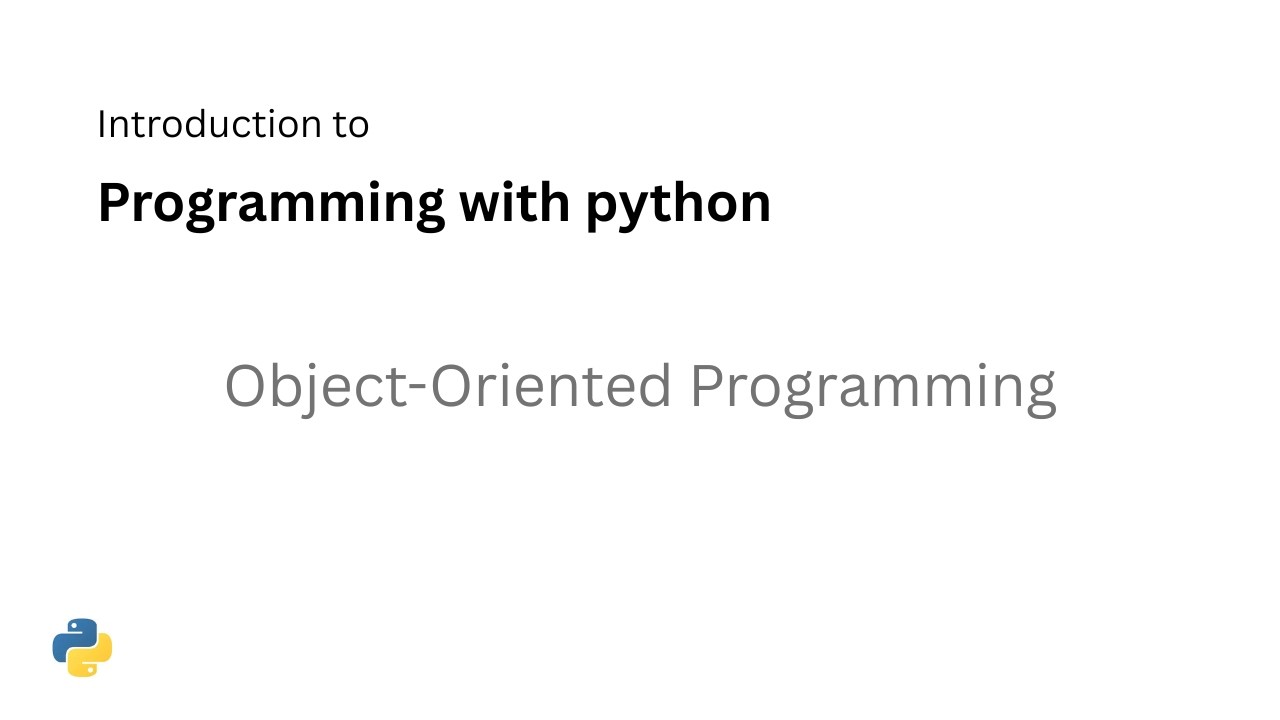 Python Programming (Part 3) – Lecture 10 | Object-Oriented Programming ...