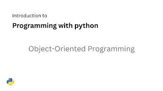 Python Programming (Part 3) – Lecture 10 | Object-Oriented Programming (Class, الكائنات)