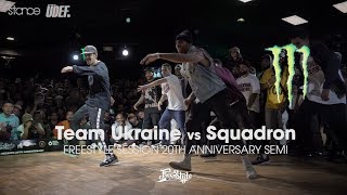 Team Ukraine vs Squadron [semi] ► .stance x Freestyle Session 20th Anniversary ◄ UDEF
