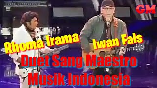 Duet Rhoma Irama \u0026 Iwan Fals | Penampilan Dua Sang Maestro \u0026 Legenda Musik Indonesia