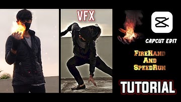 Firehand 🔥 and speedrun Capcut VFX Easy editing Tutorial (phone edit)