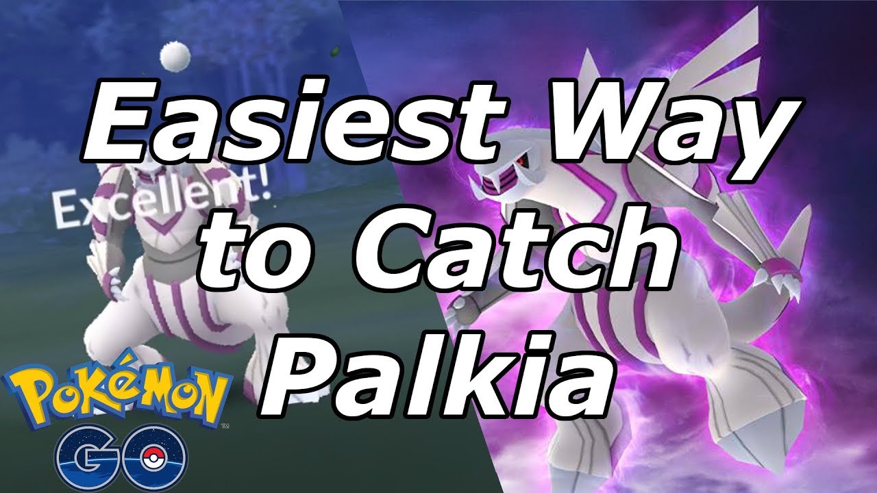 CATCH PALKIA LEGENDARY POKÉMON GO RAID FIGHTS 