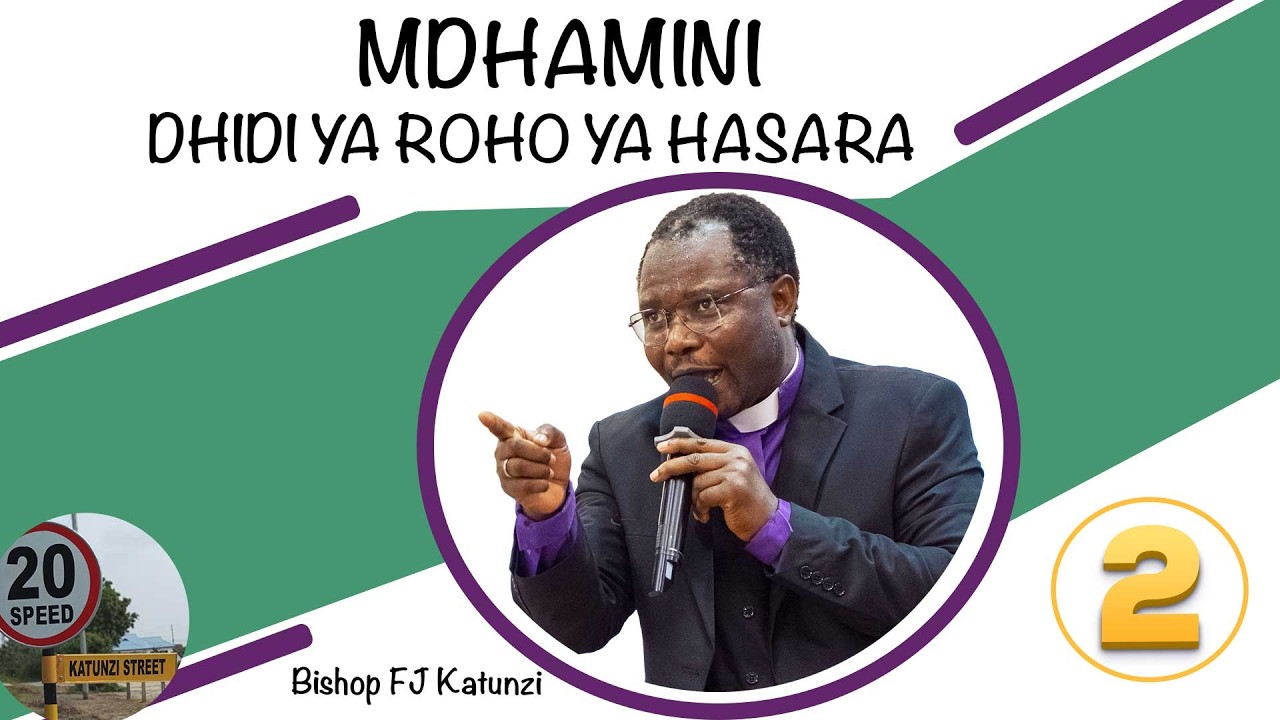 MDHAMINI DHIDI YA ROHO YA HASARA - 2