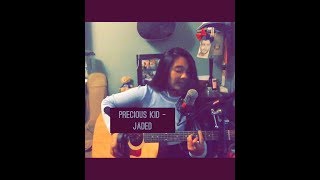 Miniatura de vídeo de "Precious Kid - Jaded (cover)"