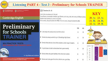 Preliminary for Schools TRAINER Listening Part 4 Test 3 (Transcript + Key)