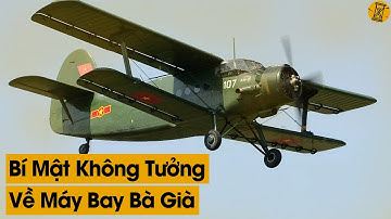 Chưa Từng Biết Đến: Nguồn Gốc Của Cái Tên "Máy Bay Bà Già" - Sức Mạnh Không Tưởng Ít Người Biết Đến