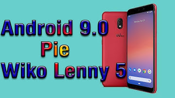Install Android 9.0 pie on Wiko Lenny 5 (Pixel Experience ROM) - How to Guide!