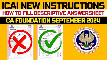 ICAI New Instructions | How to Fill ICAI Descriptive Answer sheet | CA foundation September 2024